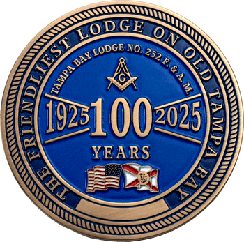 Tampa Bay Lodge No. 252 100th anniversary challenge coin with blue enamel, Masonic square and compass, and American and Florida flags.