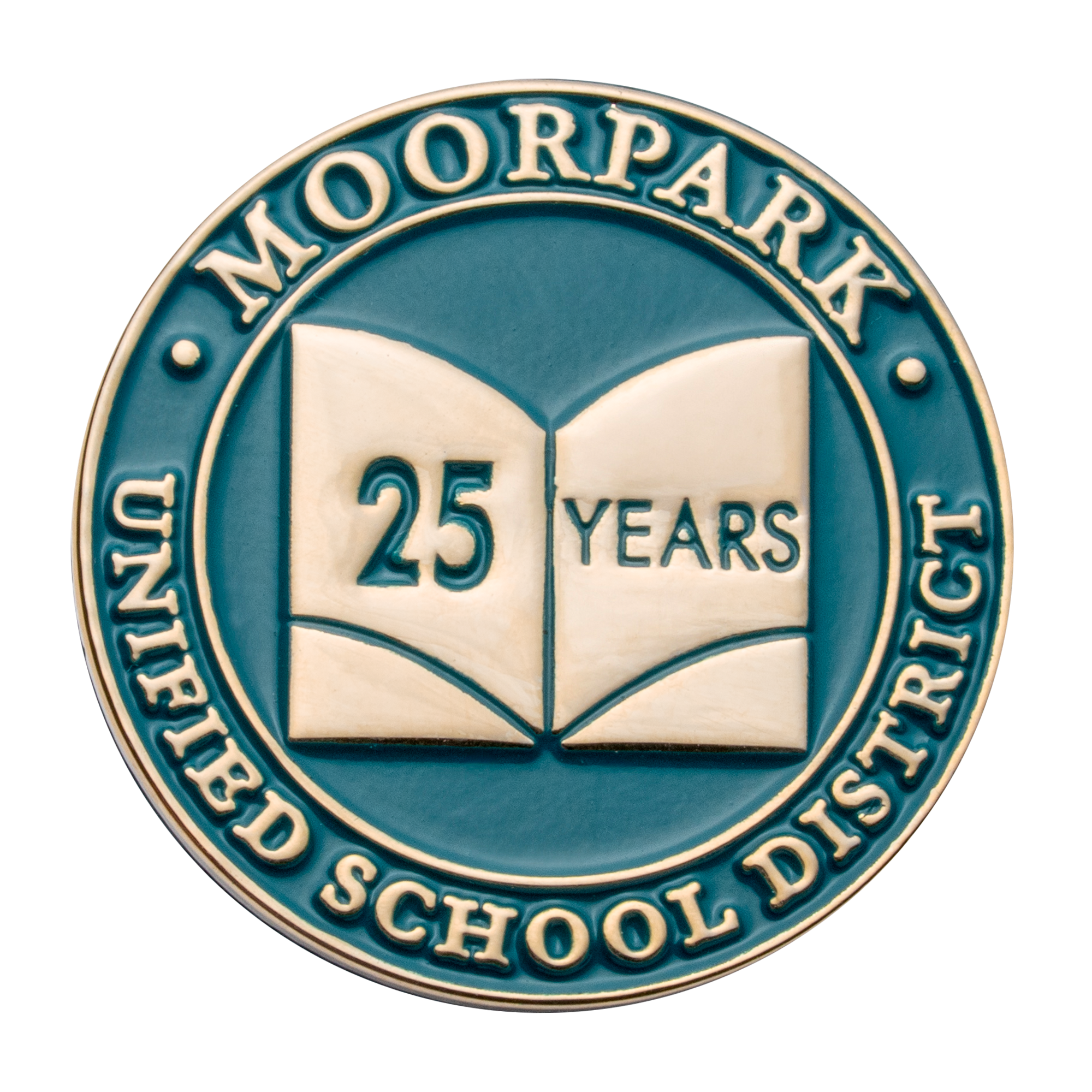 Circular lapel pin for Moorpark Unified School District featuring a teal background, gold text, and an open book icon with 25 years.
