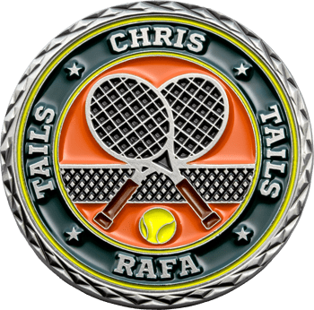 Custom tennis themed challenge coin featuring crossed rackets, a tennis ball, net detail, and the names Chris and Rafa.