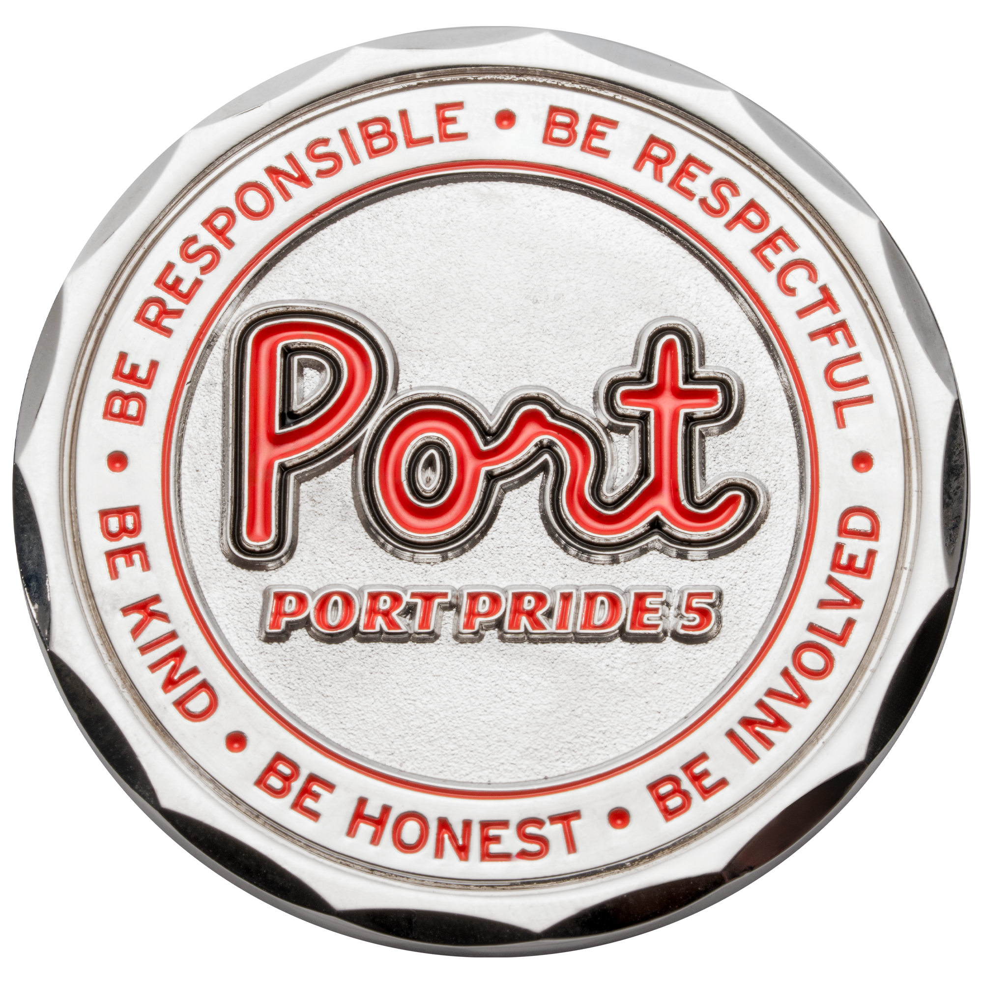 Silver challenge coin with red enamel featuring the word Port and values like Be Kind and Be Honest around the border.